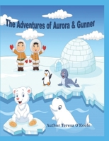 The Adventures of Aurora & Gunner B097XH57GH Book Cover