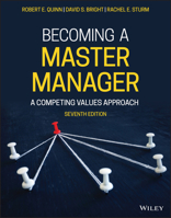 Becoming a Master Manager: A Competing Values Approach 0470284668 Book Cover
