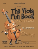The Viola Fun Book: For Young Students 1480196401 Book Cover