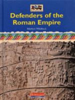 Defenders of the Roman Empire (Romans, Saxons and Vikings) 0431059705 Book Cover