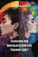 Zwischen den Geschlechtern der Träume (LGBT) (German Edition) B0CVQSS78S Book Cover
