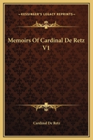 Memoirs Of Cardinal De Retz V1 1162673516 Book Cover