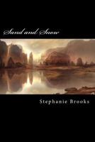 Sand and Snow: The Shadow Stories 1497435838 Book Cover