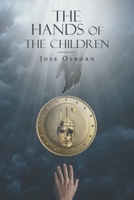 The Hands of the Children 1648017991 Book Cover