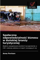 Spoleczna odpowiedzialnośc biznesu w duńskiej branży turystycznej 6202753498 Book Cover