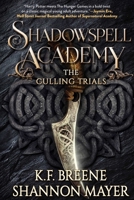 Shadowspell Academy: The Culling Trials 1510755101 Book Cover