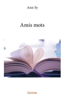 Amis mots (French Edition) 2414210753 Book Cover