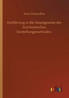 Einf�hrung in die Hauptgesetze der Zeichnerischen Darstellungsmethoden 3752425644 Book Cover