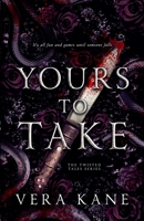 Yours to Take (Twisted Tales) 1963836324 Book Cover
