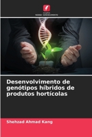 Desenvolvimento de genótipos híbridos de produtos hortícolas (Portuguese Edition) 6209047882 Book Cover