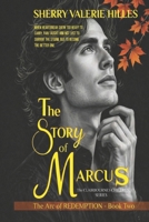 THE STORY OF MARCUS [The Arc of Redemption]: The Clairbourne's Children Series (English Edition) B0GW481XNF Book Cover