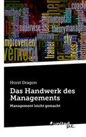 Das Handwerk des Managements: Management leicht gemacht 3710318017 Book Cover