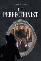 The Perfectionist 1638602530 Book Cover