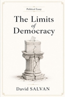 The Limits of Democracy B0H3SR992N Book Cover
