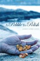 A Pebble To Polish 1419664492 Book Cover