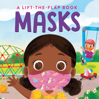 Masks: A Lift-the-Flap Book 1946000663 Book Cover