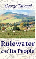 Rulewater and Its People 1611537665 Book Cover