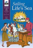 Sailing Life's Sea: Footsteps of Faith, New Testament, Volume 4 Textbook 0865081603 Book Cover