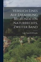 Versuch Eines Auf Erfahrung Begründeten Naturrechts, Zweiter Band 1017125996 Book Cover