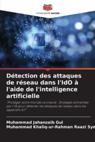 Détection des attaques de réseau dans l'IdO à l'aide de l'intelligence artificielle 6205933349 Book Cover