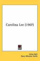 Carolina Lee 1547004851 Book Cover