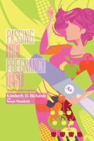 Passing the Pregnancy Test: The Infertility Solution 1478704438 Book Cover
