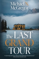 The Last Grand Tour 1957024100 Book Cover