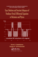 Exact Solutions and Invariant Subspaces of Nonlinear Partial Differential Equations in Mechanics and Physics 0367389975 Book Cover