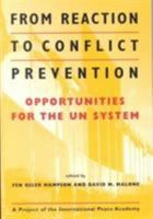 From Reaction to Conflict Prevention: Opportunities for the UN System 1588260194 Book Cover