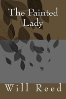 The Painted Lady 1534940790 Book Cover