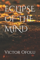 ECLIPSE OF THE MIND B0CD115ZQL Book Cover