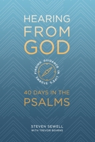 Hearing From God: 40 Days in the Psalms B092PG7NGV Book Cover