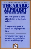 The Arabic Alphabet: How to Read & Write It 0818404302 Book Cover