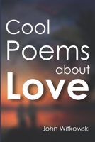 Cool Poems about Love B0BXN8RW37 Book Cover