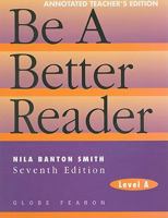 Be a Better Reader, Level A, Annotated Teacher's Edition 0835919188 Book Cover