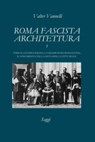 ROMA FASCISTA, ARCHITETTURA - 1 (Italian Edition) 1447759699 Book Cover