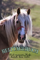 Reittagebuch: Das Reittagebuch zum Eintragen für über 200 Reiteinheiten | Mit meinem Hafi durch das Jahr | Jahreskalender | Geschenkidee Haflinger (German Edition) 1676183752 Book Cover