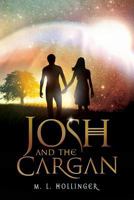 Josh and the Cargan 1590951255 Book Cover