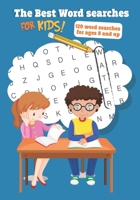 The Best Word Searches for Kids: 120 Word searches for Ages 8 and Up B088VRGWK4 Book Cover