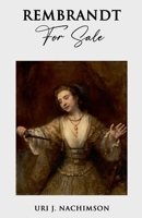 Rembrandt for Sale B0G6HM23ZD Book Cover