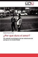 ¿Por qué dura el amor? 3845485760 Book Cover