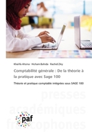 Comptabilité générale: De la théorie à la pratique avec Sage 100 6209099424 Book Cover