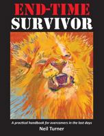 End-Time Survivor 1908387882 Book Cover