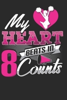 My Heart Beats in 8 Counts: Cheerleader Notebook Journal, Composition Book College Wide Ruled, Gift for Coach, Cheerleader, or any Cheerleading Fans. ... For Men Women Boys Girls Kids Toddler 1673186831 Book Cover