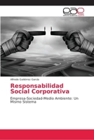 Responsabilidad Social Corporativa: Empresa-Sociedad-Medio Ambiente: Un Mismo Sistema 6202163488 Book Cover