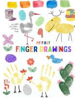 My first finger drawings 9189476816 Book Cover