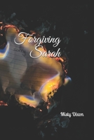 Forgiving Sarah B087SJXLT4 Book Cover