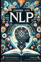 Leading with NLP B0F7HR2B2K Book Cover