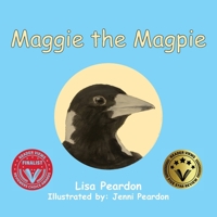 Maggie the Magpie 0648278107 Book Cover