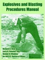 Explosives and Blasting Procedures Manual 1410218635 Book Cover